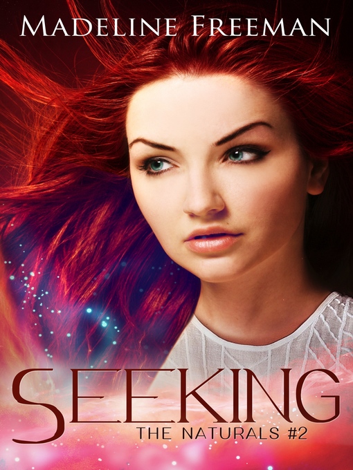 Title details for Seeking by Madeline Freeman - Available